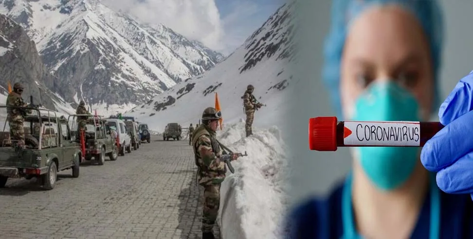उत्तराखंड: 17000 फीट पर तैनात जवानों को भी नहीं बख्स रहा कोरोना, 28 जवानों के संक्रमित होने से हड़कंप!